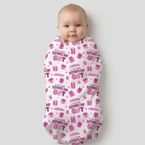 I'm Your Father's Day Gift swaddle blanket