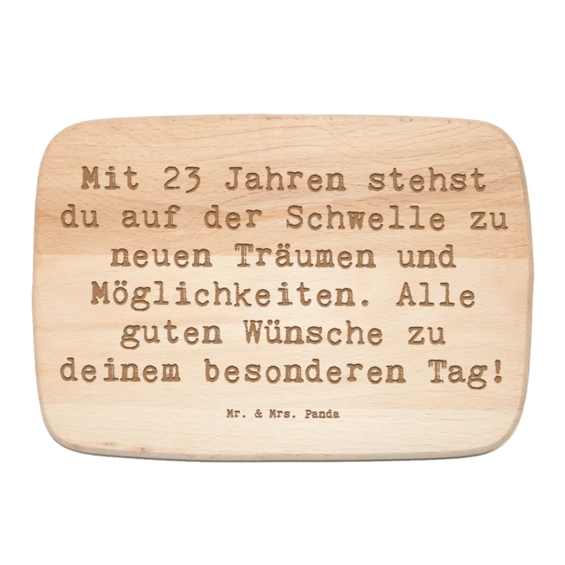 Frühstücksbrett Spruch 23. Geburtstag|p:1728765|h:47fe254f83302632f49f4af066a122e7