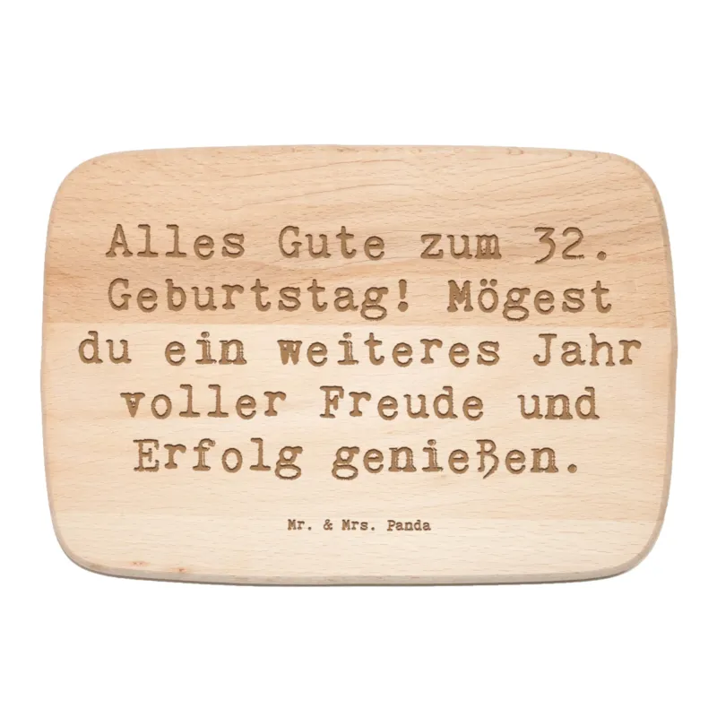 Frühstücksbrett Spruch 32. Geburtstag|p:1730247|h:321e33eb78e654abe3027da3dbbecf70