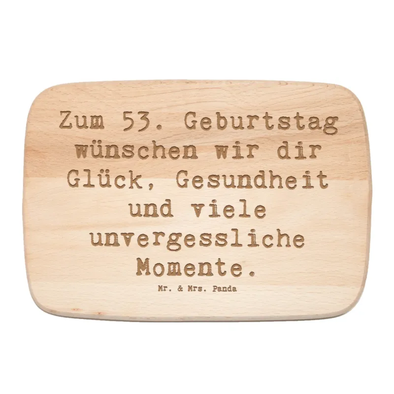 Frühstücksbrett Spruch 53. Geburtstag Glück|p:1733730|h:ccffa30581dda9d4869f09cf64ae194c