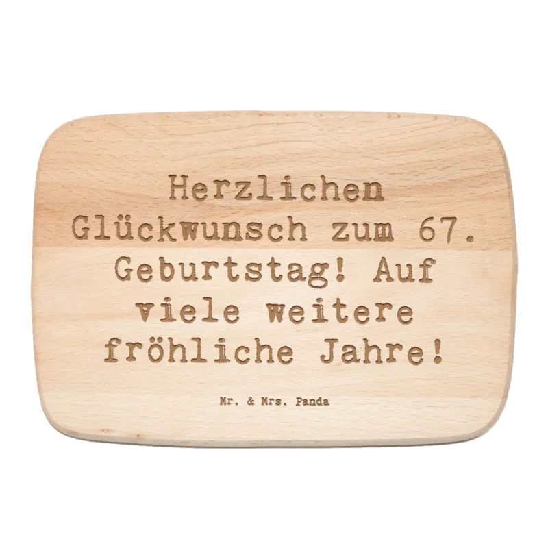 Frühstücksbrett Spruch 67. Geburtstag Freude|p:1736058|h:f73c397e8baae31f25220c8441ce7b13