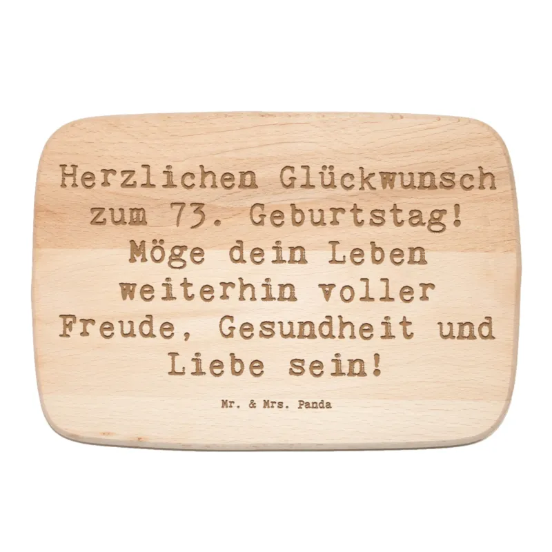 Frühstücksbrett Spruch 73. Geburtstag|p:1737133|h:6a670abf6f3d10108954d00d1ca57fa0