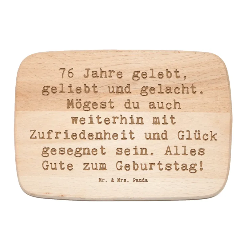 Frühstücksbrett Spruch 76. Geburtstag|p:1737639|h:d7c8b14cfc99162f92ae3d46ab2aa59e