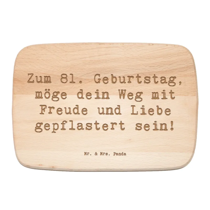 Frühstücksbrett Spruch 81. Geburtstag|p:1738501|h:2002f0b2ced68897406c0c170777f62d
