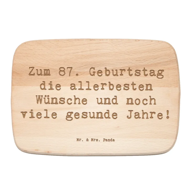 Frühstücksbrett Spruch 87. Geburtstag|p:1739491|h:b989eccfacf24f04a598e40359bb6d74