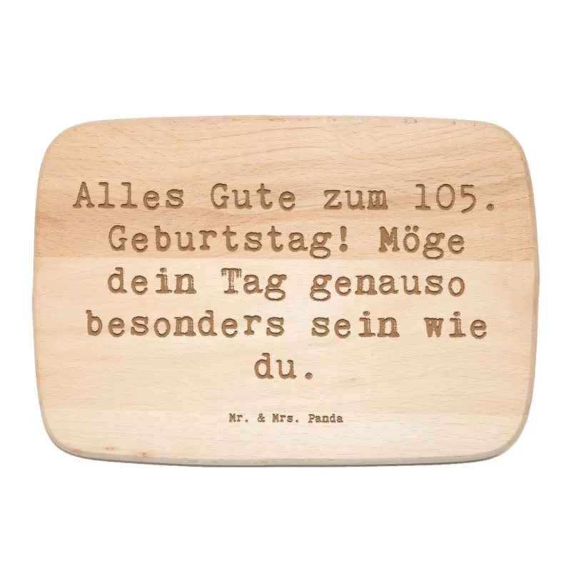 Frühstücksbrett Spruch 105. Geburtstag|p:1742455|h:de64ba39dad073ee16fffad2cbb4641b