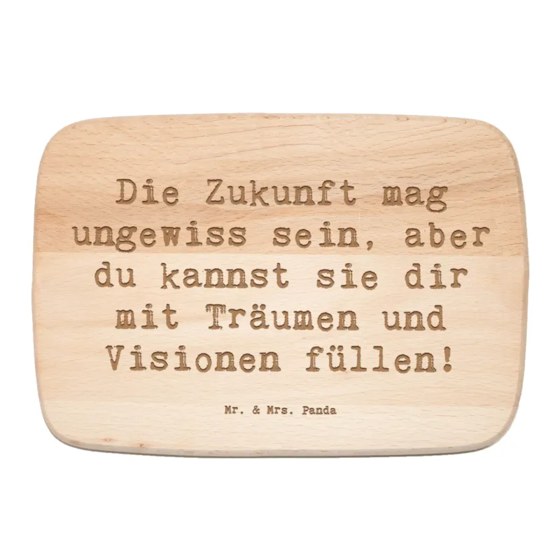 Frühstücksbrett Spruch Zukunftsplanung Ungewissheit annehmen|p:1788993|h:0556e410a867443c91a339e2e9efc03b