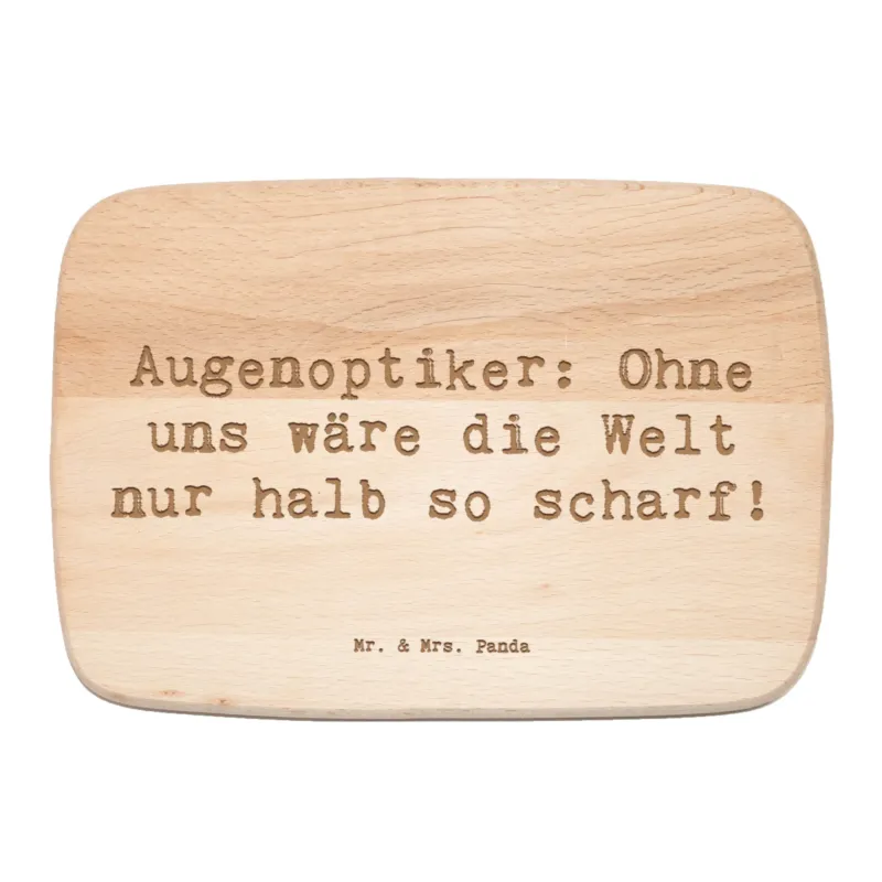 Frühstücksbrett Spruch Augenoptiker Schärfe|p:1793940|h:0ebee97b6d461a7332eec4eb227b1099