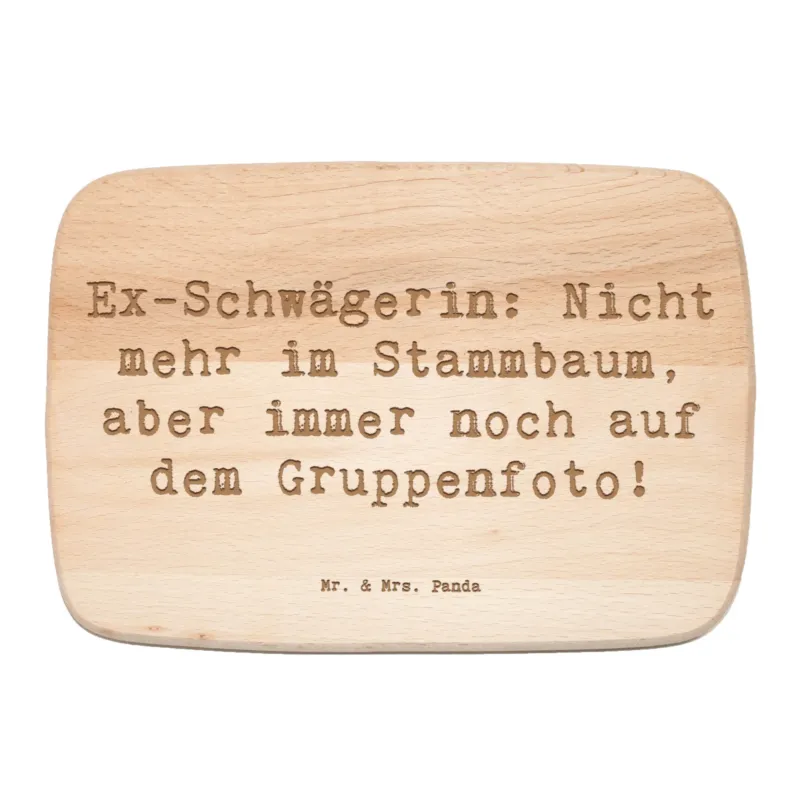 Frühstücksbrett Spruch Ex-Schwägerin|p:1807824|h:a4aa21614e95afd983af77f77ab28ceb